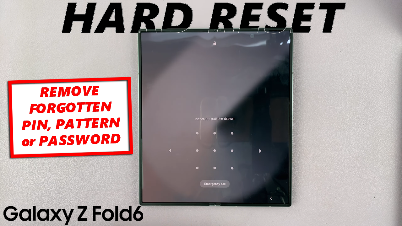 FIX Forgotten Lock Screen Password/Pattern/PIN On Galaxy Z Fold 6