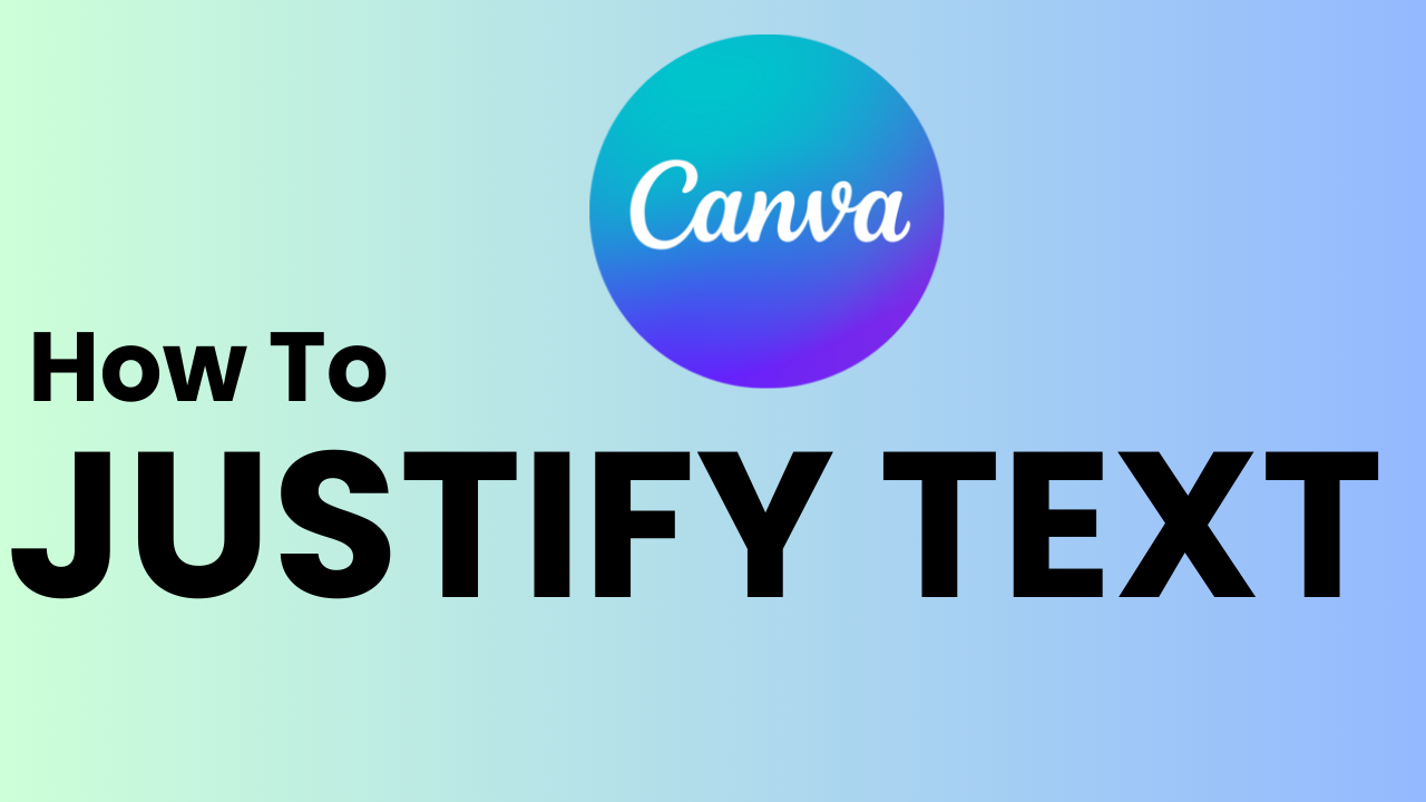 How to Justify Text in Canva - WebPro Education