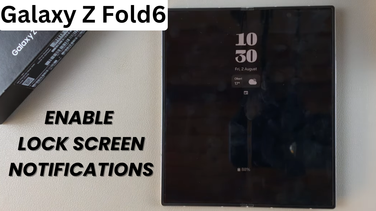 How To Enable Lock Screen Notifications On Samsung Galaxy Z Fold 6 ...