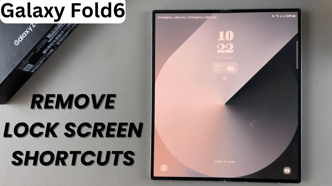 How to Remove Lock Screen Shortcuts On Samsung Galaxy Z Fold 6 - WebPro ...