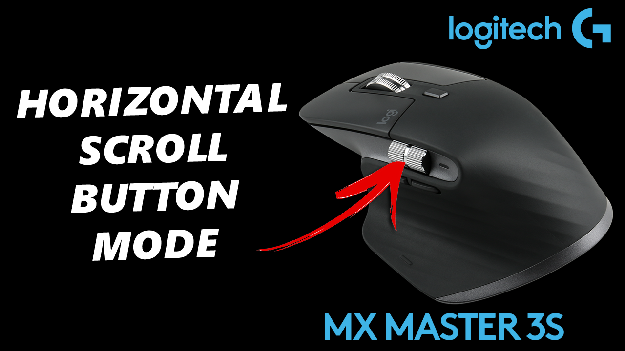 Scroll Button Module Change Mode For Horizontal Scroll Button On MX Master 3S