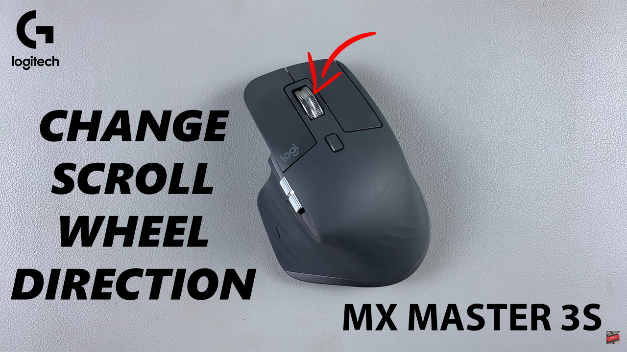 How To Change Scroll Wheel Direction On Logitech MX Master 3S