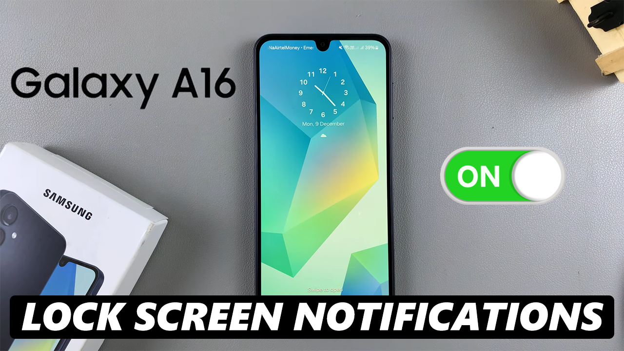 How To Enable Lock Screen Notifications On Samsung Galaxy A16