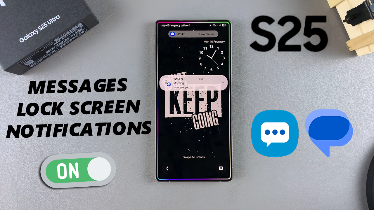Enable Text Message Notifications On Lock Screen Of Galaxy S25