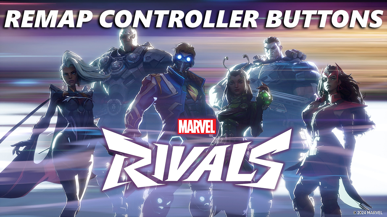 Marvel Rivals Controller Map How To Remap Controller Buttons On Marvel Rivals