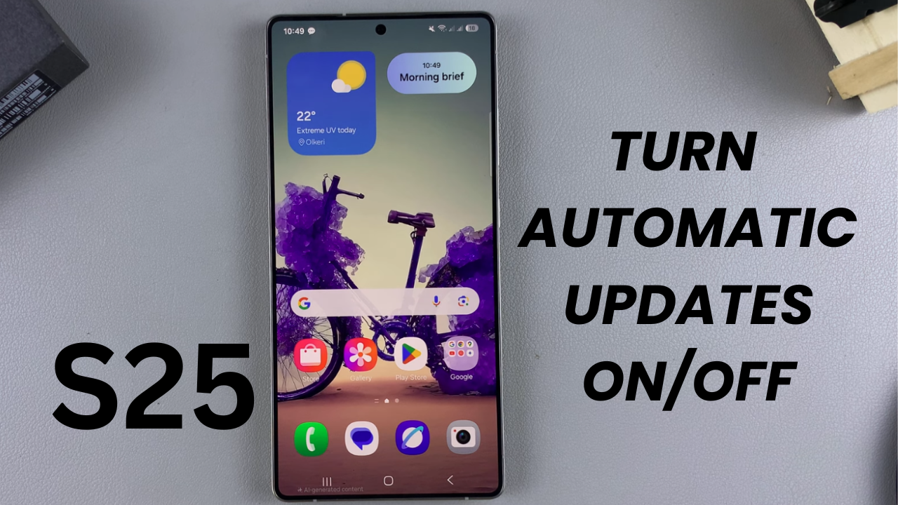 How To Turn Automatic Updates On/Off On Samsung Galaxy S25/S25 Ultra ...