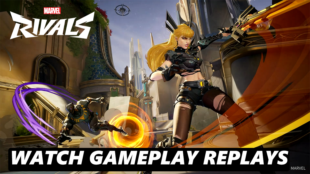 How To Watch Recent Gameplay Replays In Marvel Rivals