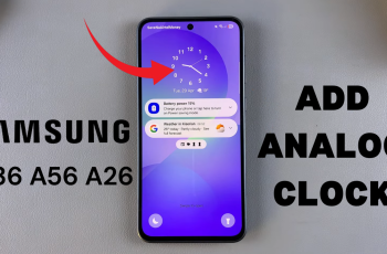How To Add Analog Clock To Lock Screen Of Samsung Galaxy A36/A56/A26 How To Add Analog Clock To Lock Screen Of Samsung Galaxy A36/A56/A26