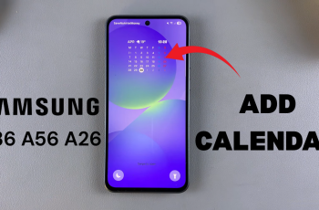 How To Add Calendar To Lock Screen Of Samsung Galaxy A36/A56/A26 How To Add Calendar To Lock Screen Of Samsung Galaxy A36/A56/A26