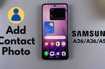 How To Add Contact Photo On Samsung Galaxy A26/A36/A56