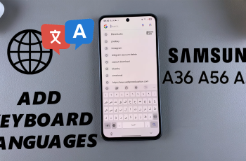 How To Add Languages To Keyboard On Galaxy A36/A56/A26