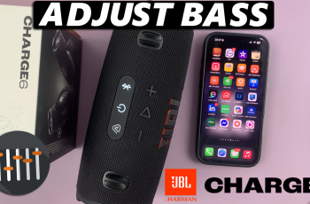 How To Adjust Bass On JBL Charge 6 How To Adjust Bass On JBL Charge 6