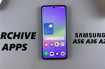 How To Archive App On Samsung Galaxy A36 /A56 / A26