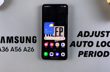 How To Change Auto Lock Period On Samsung Galaxy A36/A56/A26