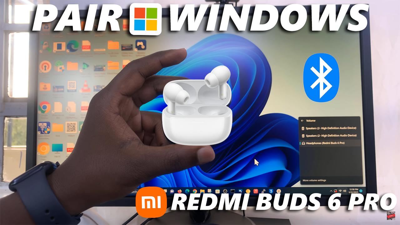 How To Connect Redmi Buds 6 Pro To Windows Laptop