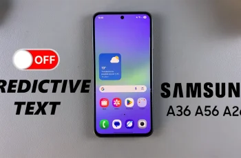 How To Disable Predictive Text On Samsung Galaxy A26/A36/A56
