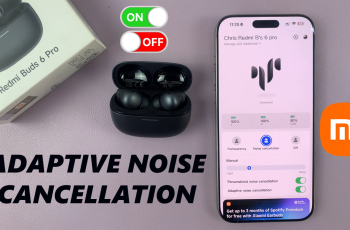 How To Enable / Disable Adaptive Noise Cancellation On Redmi Buds 6 Pro