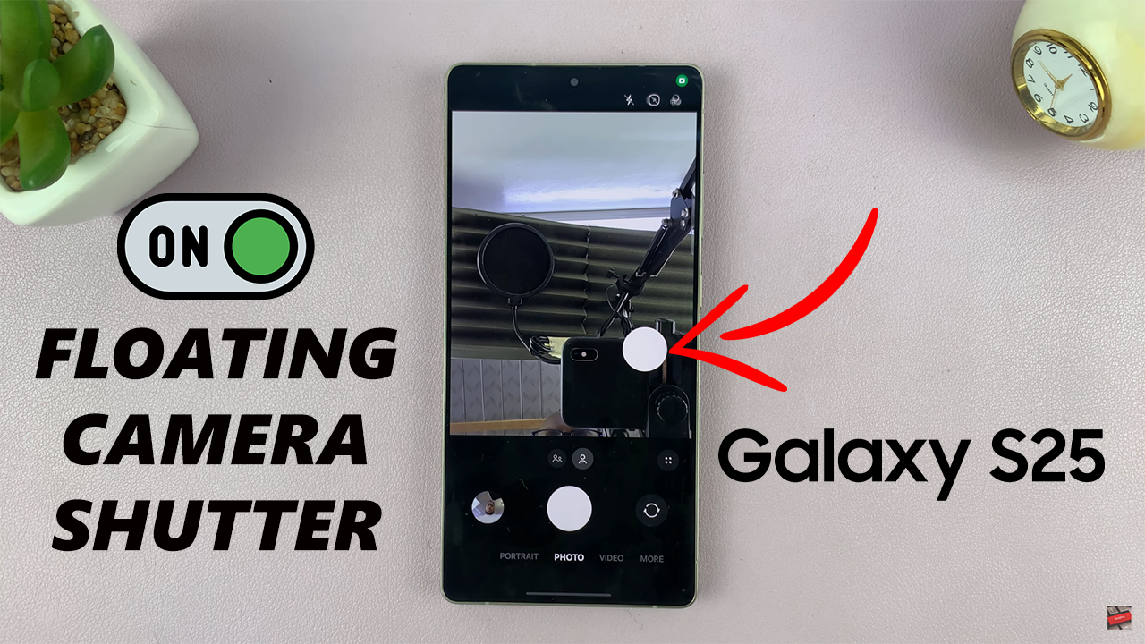Camera Floating Button Enable Floating Camera Shutter Button On Galaxy S25 Ultra