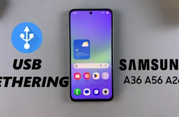 How To Enable USB Tethering On Samsung Galaxy A26/A36/A56