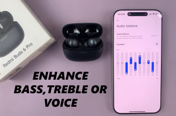 How To Enhance Bass, Treble or Voice On Redmi Buds 6 Pro