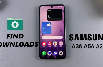 How To Find Downloads On Samsung Galaxy A26/A36/A56