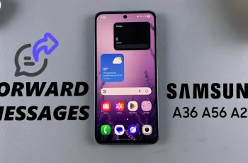 How To Forward Messages On Samsung Galaxy A26/A36/A56