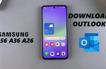 How To Install Microsoft Outlook On Samsung Galaxy A36/A56/A26