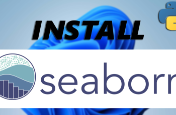 How To Install Seaborn On Python 3.13.3 [2025]