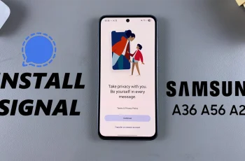 How To Install Signal On Samsung Galaxy A26/A36/A56