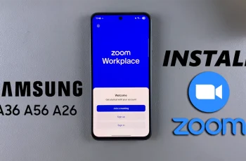 How To Install Zoom On Samsung Galaxy A36/A56/A26