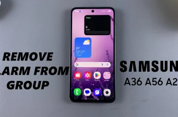 How To Remove Alarm From Group On Samsung Galaxy A26/A36/A56 How To Remove Alarm From Group On Samsung Galaxy A26/A36/A56