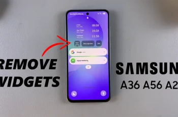 How To Remove Widgets From Lock Screen Of Samsung Galaxy A36/A56/A26