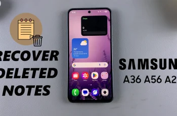 How To Restore Deleted Notes On Samsung Galaxy A26/A36/A56
