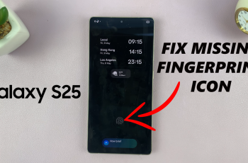 How To Fix I Can’t See Fingerprint Icon On Always ON Display of Galaxy S25