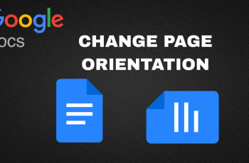 How To Change Page Orientation In Google Docs How To Change Page Orientation In Google Docs