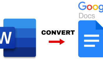 How To Convert Microsoft Word To Google Docs How To Convert Microsoft Word To Google Docs
