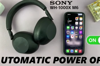 How To Enable Automatic Power OFF On Sony WH-1000XM6