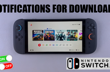How To Enable / Disable Notifications For Finished Downloads On Nintendo Switch 2 How To Enable / Disable Notifications For Finished Downloads On Nintendo Switch 2