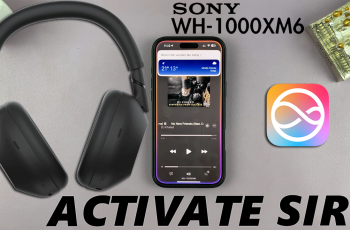 How To Activate Siri On Sony WH-1000XM6 How To Activate Siri On Sony WH-1000XM6