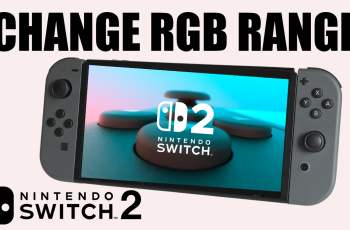 How To Change RGB Range On Nintendo Switch 2