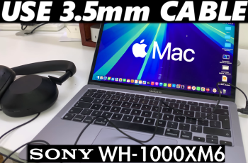 How To Connect Sony WH-1000XM6 To Mac via Cable