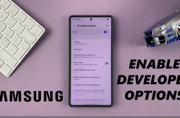 How To Enable Developer Options On Samsung Phone How To Enable Developer Options On Samsung Phone