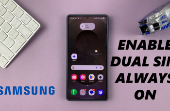 How To Enable ‘Dual SIM Always ON’ On Samsung Galaxy Phone How To Enable ‘Dual SIM Always ON’ On Samsung Galaxy Phone