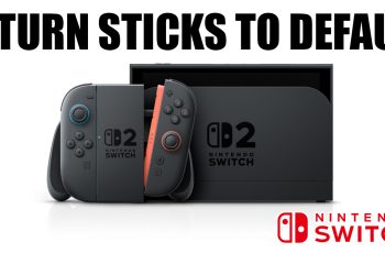 How To Return Sticks To Default On Nintendo Switch 2